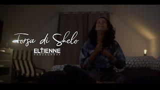 Eltienne Yarzagaray - Forsa di Shelo (Official Video)