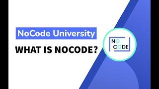 [Introduction to No-Code] - What is NoCode?