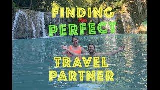 How To Find The Perfect Travel Partner!