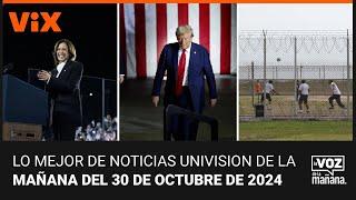 Lo mejor de Noticias Univision de la mañana | miércoles 30 de octubre de 2024