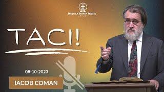 Iacob Coman | Taci! | 08-10-2023 | Biserica Sfânta Treime Oradea