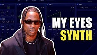 How to Make Travis Scott, Bon Iver "My Eyes" Synth in Serum