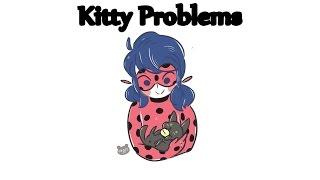 [Miraculous Ladybug Comic Dub] Kitty Problems