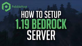 How to Setup a 1.19 Bedrock Minecraft Server