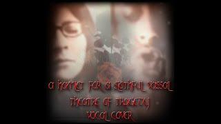 A Hamlet for a slothful vassal - Theatre of Tragedy vocal cover