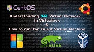 Understanding NAT in Virtualbox and how to run it for Guest  Virtual Machine