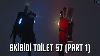 Skibidi Toilet 57 (Part 1) People Playground Version