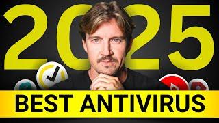 Best Antivirus for 2025 | Don't Buy an Antivirus Before YOU Watch This!