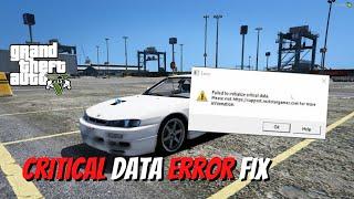 GTA 5 : Fix Failed to Initialize Critical Data Error / Any Version  