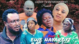 EWE NAYAROYI PART 2 [LATEST BENIN MOVIE 2025]