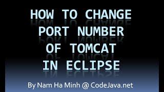 How to change port number of Tomcat in Eclipse