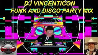 DJ VINCENTICON (FUNK AND DISCO MIX) PLEASE  SUBSCRIBE, SHARE, COMMENT & LIKE