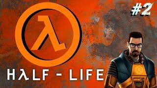 HALF-LIFE (BLACK MESA) - ПОЛНОЕ ПРОХОЖДЕНИЕ на РУССКОМ | ЧАСТЬ 2