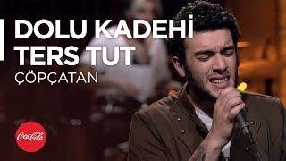 Dolu Kadehi Ters Tut @akustikhane / Çöpçatan