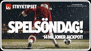 Spelsöndag - Stryktipset 14 miljoner JP