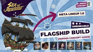 Sea of Conquest: Pirate War - Hero Lineup Concept [EP02] Flagship Heroes Defensive Build