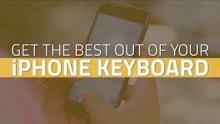 iPhone Keyboard Tips and Tricks You Probably Didn't Know About