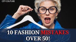 STOP Wearing These 10 Items That Are Making You Look Older and What to Wear Instead Over 50!