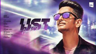List - Amit Dhiman  | Ammann | Sanga |  Punjabi Songs 2020 |