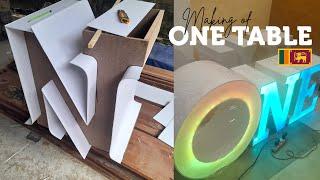 Making of LED One Table, First Birthday Party Table/Props