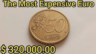 $ 320,000.00 The Most Expensive 50 Euro Cent Don't Spend This Ultra Rare Error Coin Worth Big Money