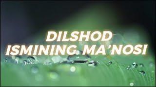 DILSHOD ISMINING MA'NOSI #DILSHOD #ISMINING #MANOSI #ISIMLAR #ISMI #ISIM #MANO #DILSHOD_ISMINING_MAN