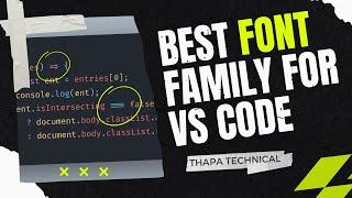 Best Font for Programmers | How to Install Fonts in VS Code Editor in 2022