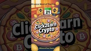 Binance| Pizza Theme|Binance Word of The Day|Today's Answers|May 21, 2025 | #binancepizza