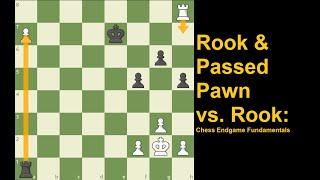 Rook & Passed Pawn vs Rook: Chess Endgame Fundamentals