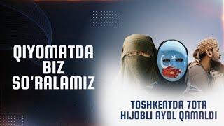 Toshkentda 70ta hijobli ayollar qamaldi | Ustoz Abuabdulloh