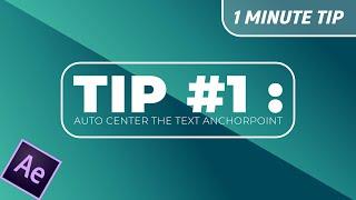 After Effects Tip 1 - Auto Center the Text Anchor Point