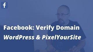 Verify your domain on Facebook using PixelYourSite WordPress plugin