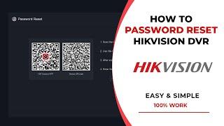 [UPDATE] Hikvision DVR Password Reset