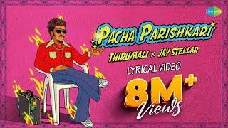 Pacha Parishkari (Lyrical Video) | ThirumaLi x Jay Stellar | Malayalam Rap 2024