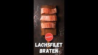 Lachs saftig braten - so geht‘s!