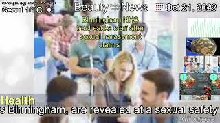 [Latest]Birmingham NHS trust sacks staff after sexual harassment claims