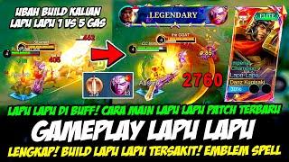 CARA MAIN LAPU LAPU BUFF + FULL COMBO LAPU LAPUBUILD LAPU LAPU TERSAKITGAMEPLAY LAPU LAPU TERBARU