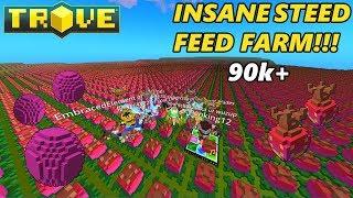 Trove - Insane Steed Feed Farm 90k+