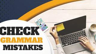 How To Check Grammar Mistakes Online Free Easy