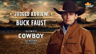 Judges Review | Buck Faust | Ultimate Cowboy Showdown | Season 4