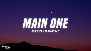 Mario & Lil Wayne - Main One (Lyrics) ft. Tyga