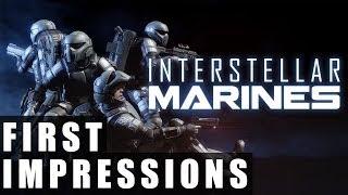 Interstellar Marines Gameplay | First Impressions HD