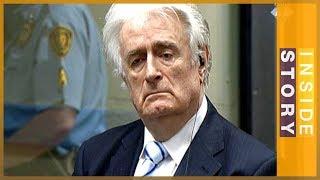  What's the legacy of Radovan Karadzic? l Inside story