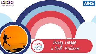 Body Image & Self Esteem