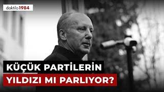 Küçük Partilerin Yıldızı mı Parlıyor? | Masa #34