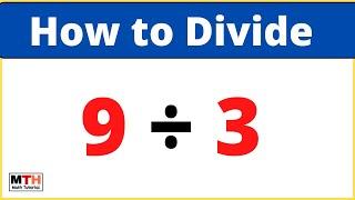 9 divided by 3 (long division) || 9÷3, value of 9/3