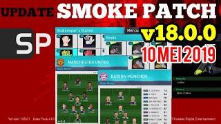 SMOKE PATCH PES 2018 v18.0.0 AIO | TUTORIAL INSTAL AND REVIEW