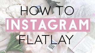 How to INSTAGRAM Flatlay - Come realizzo i miei flatlay