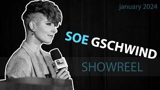 Soe Gschwind - 2024 Showreel