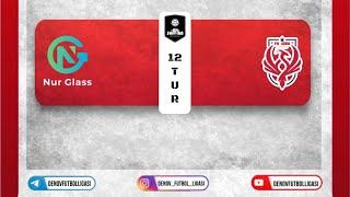 DFL Superligasi 12 tur Nur Glass vs Jobu o'yini